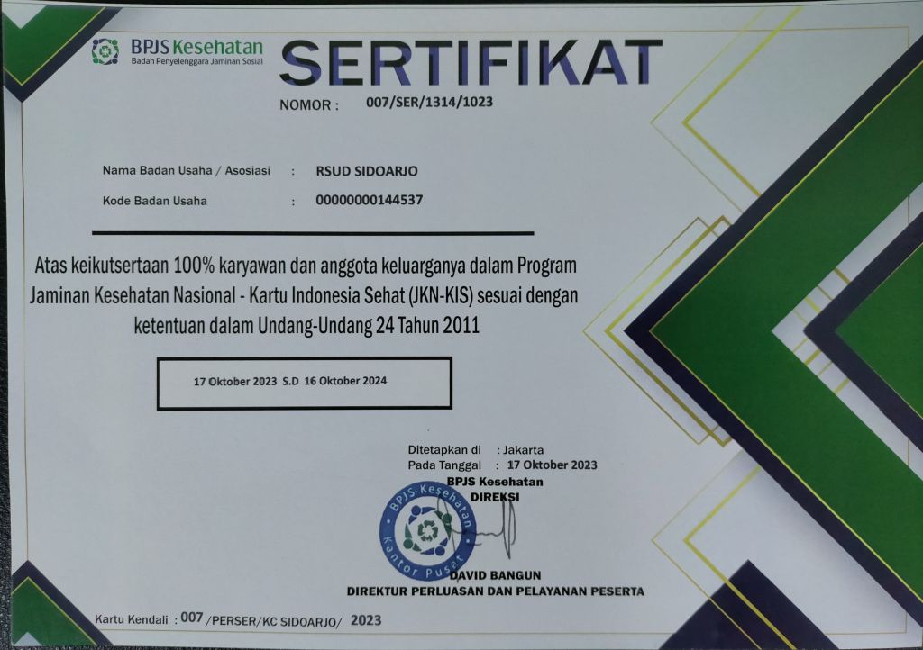 Sertifikat oleh BPJS KESEHATAN kepada RSUD Sidoarjo atas keikutsertaan 100% karyawan dan anggota keluarganya dalam program Jaminan Kesehatan Nasional - Kartu Indonesia Sehat (JKN-KIS) 